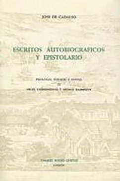 Escritos Autobiográficos Y Epistolario - Cadalso, José de; Glendinning, N.