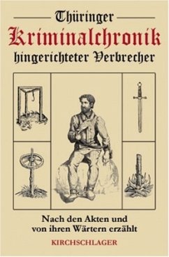 Cover Thüringer Kriminalchronik hingerichteter Verbrecher