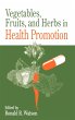 Vegetables, Fruits, and Herbs in Health... - Bild 1