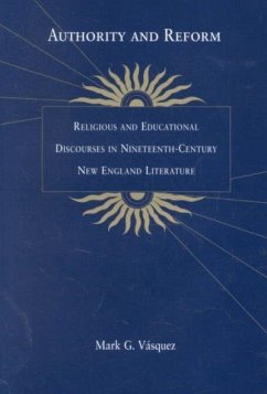 Authority and Reform: Religious and Educational Discourses in - Vasquez, Mark G.