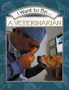 I Want to Be a Veterinarian - Maze, Stephanie