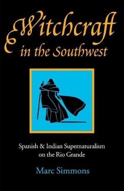 Witchcraft in the Southwest - Simmons, Marc