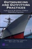 Outsourcing and Outfitting Practices: Implications for the Ministry of Defense Shipbuilding Programmes