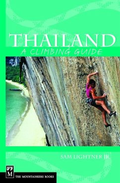 Thailand: A Climbing Guide - Lightner Jr, Sam