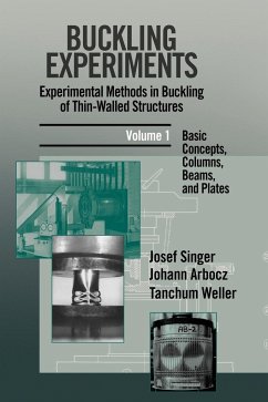 Buckling Experiments: Experimental Methods in Buckling of Thin-Walled Structures, Volume 1 - Singer, J.; Arbocz, J.; Weller, T.