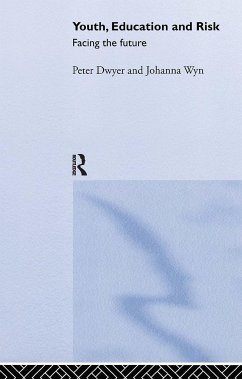 Youth, Education and Risk - Dwyer, Peter; Wyn, Johanna