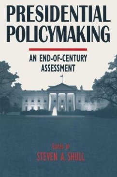 Presidential Policymaking - Shull, Steven A; Thomas, Norman C