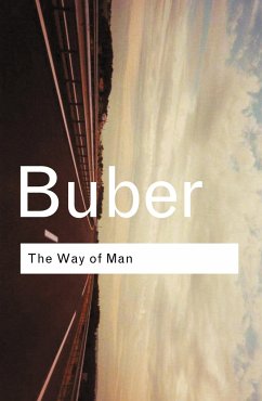 The Way of Man - Buber, Martin