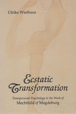 Ecstatic Transformation - Wiethaus, Ulrike
