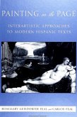 Painting on the Page: Interartistic Approaches to Modern Hispanic Texts