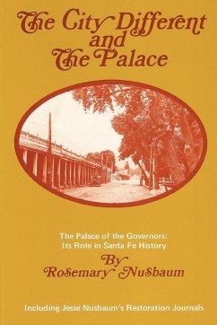 The City Different and the Palace - Nusbaum, Rosemary L.