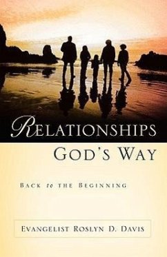 Relationships God's Way - Davis, Roslyn D.