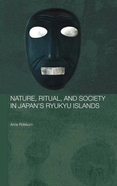Nature, Ritual, and Society in Japan's Ryukyu Islands - Røkkum, Arne