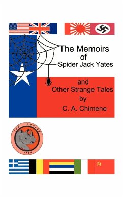 The Memoirs of Spider Jack Yates - Chimene, C. A.