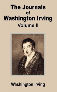 The Journals of Washington Irving (Volume Two) - Irving, Washington