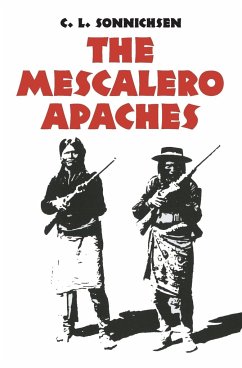 The Mescalero Apaches, Volume 51 - Sonnichsen, C. L.