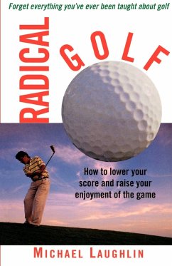 Radical Golf - Laughlin, Michael