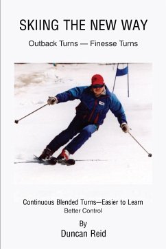 Skiing the New Way - Reid, Duncan