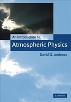 An Introduction to Atmospheric Physics - Andrews, G.