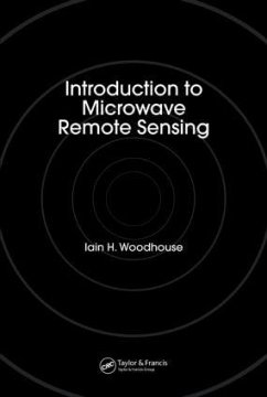 Introduction to Microwave Remote Sensing - Woodhouse, Iain H.