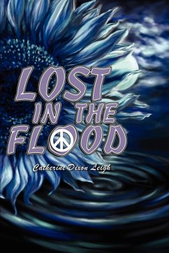 Lost in the Flood - Dixon Leigh, Catherine