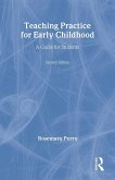 Teaching Practice for Early Childhood Teaching Practice for Early Childhood