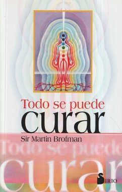 Todo se puede curar - Brofman, Martin