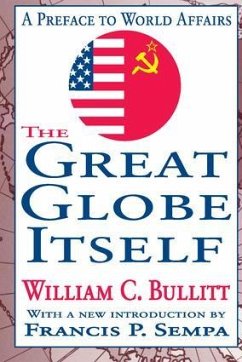 The Great Globe Itself - Bullitt, William