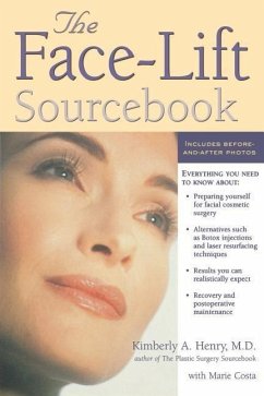 The Face-Lift Sourcebook - Henry, Kimberly A