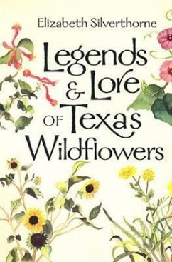 Cover Legends & Lore of Texas Wildflowers