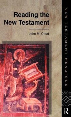 Reading the New Testament - Court, John