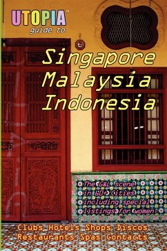 Utopia Guide to Singapore, Malaysia & Indonesia - Goss, John