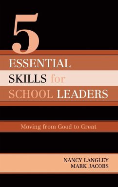 5 Essential Skills of School Leadership - Langley, Nancy; Jacobs, Mark