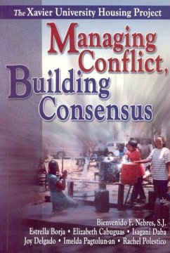 Managing Conflict, Building Consensus - S J; Borja, Estrella; Cabuguas, Elizabeth; Daba, Isagni; Delgado, Joy; Pagtolunan, Imelda; Polestico, Rachel