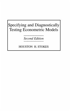 Specifying and Diagnostically Testing Econometric Models - Stokes, Houston