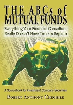 The ABCs of Mutual Funds - Chechile, Robert Anthony