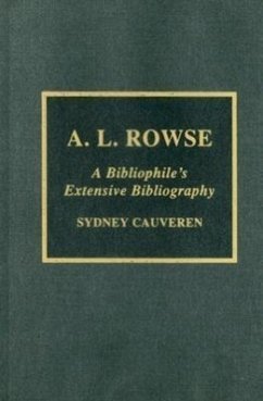 A.L. Rowse: A Bibliophile's Extensive Bibliography - Cauveren, Sydney