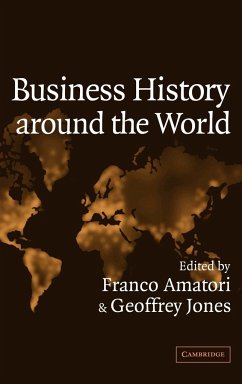 Business History Around the World - Amatori, Franco / Jones, Geoffrey (eds.)