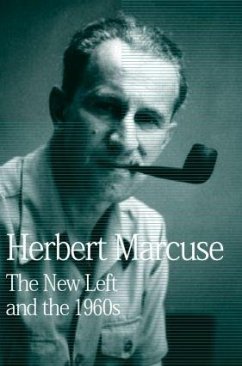 The New Left and the 1960s - Marcuse, Herbert