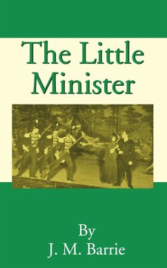 The Little Minister - Barrie, James Matthew