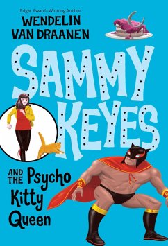 Sammy Keyes and the Psycho Kitty Queen - Draanen, Wendelin Van