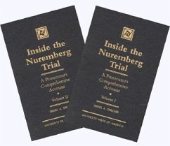 Inside the Nuremberg Trial: A Prosecutor's Comprehensive Account, Vol. 1&2 (Set) - Sprecher, Drexel A.