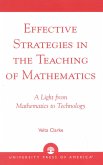 Effective Strategies in the Teaching of Mathematics: A Light from Mathematics to Technology