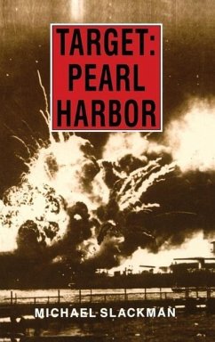 Target: Pearl Harbor - Slackman, Michael