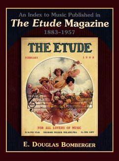 An Index to Music Published in The Etude Magazine, 1883-1957