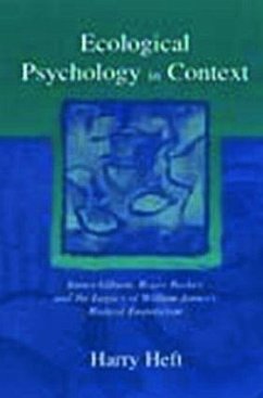 Ecological Psychology in Context - Heft, Harry