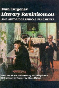 Literary Reminiscences and Autobiographical Fragments - Turgenev, Ivan