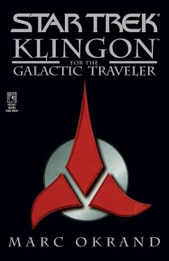 Klingon for the Galactic Traveler - Okrand, Marc