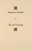 Benjamin Franklin on the Art of Eating