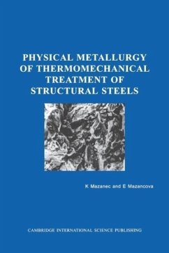 Physical Metallurgy of Thermomechanical Treatment of Structural Steels - Mazanec, Karel; Mazancova, Eva